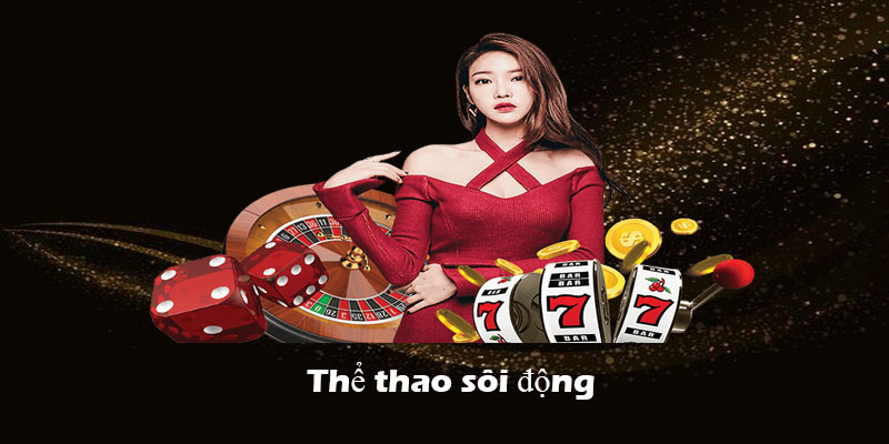 Thể thao sôi động với vô số lựa chọn kèo cược hấp dẫn